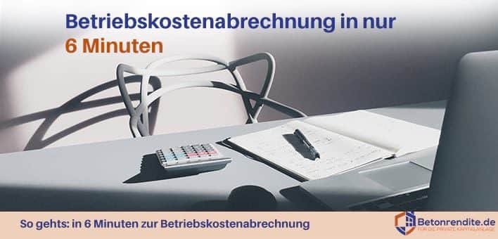 Betriebskostenabrechnung in 6 Minuten: Wie Sie so schnell abrechnen können wie ich