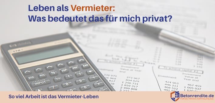 Leben als Vermieter: Was bedeutet es für mich privat, Vermieter zu werden? (Teil I/II)