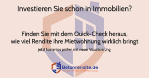 Der Quick-Check zeigt Ihnen jetzt noch ausführlicher, wie viel Rendite eine Mietwohnung erwirtschaftet.