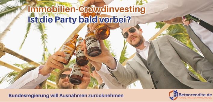 Immobilien-Crowdinvesting: Ist die Party bald vorbei?